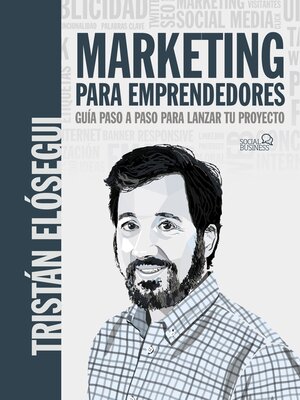 cover image of Marketing para emprendedores. Guía paso a paso para lanzar tu proyecto